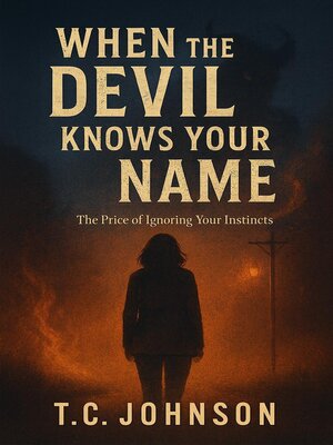 cover image of When the Devil Knows Your Name